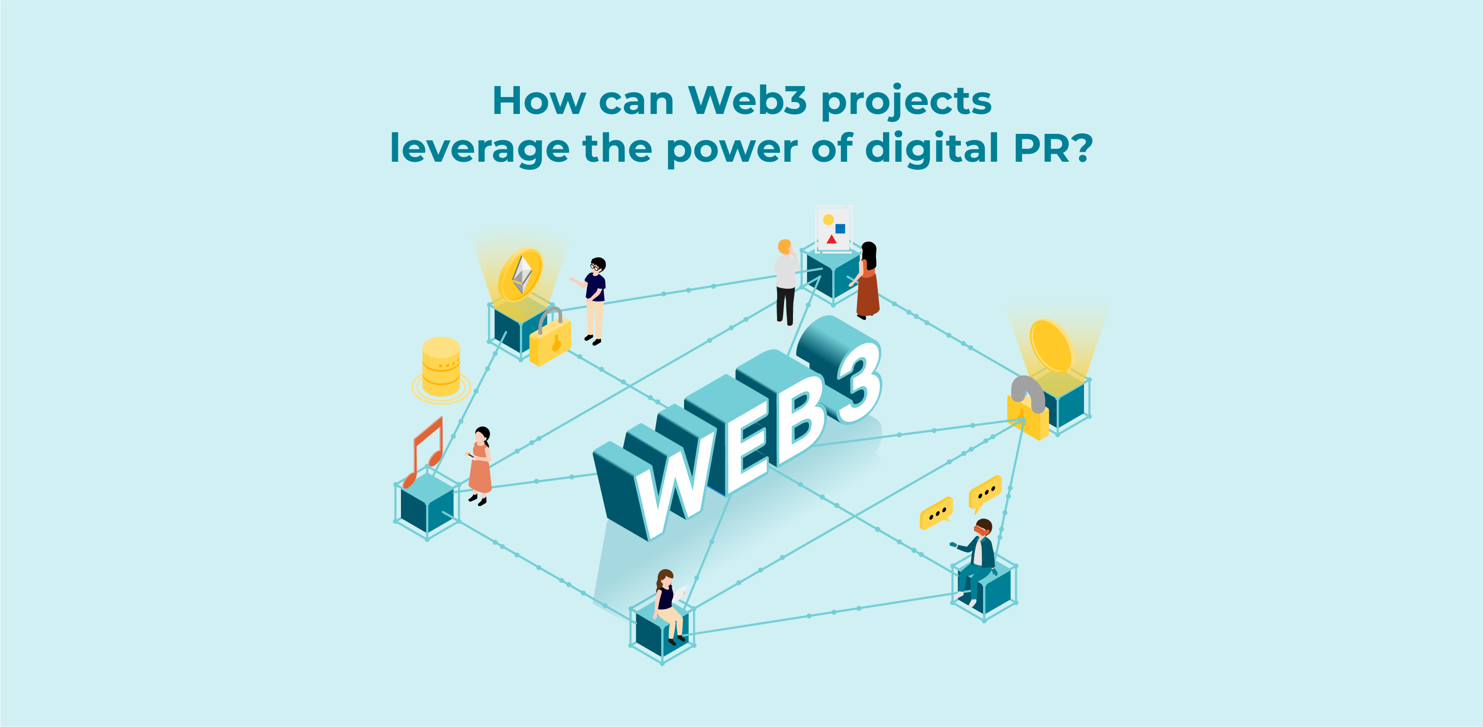How can Web3 projects leverage the power of digital PR?