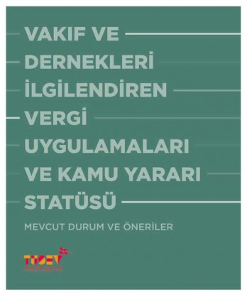 TUSEV: "Turkey needs improvement in the financial regulations for the development of civil society"