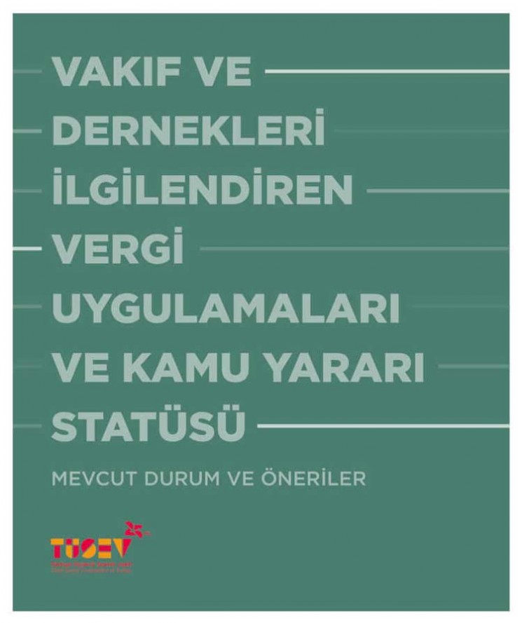 TUSEV: "Turkey needs improvement in the financial regulations for the development of civil society"