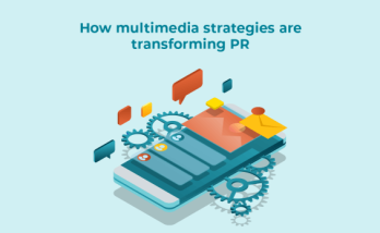 How multimedia strategies are transforming PR?