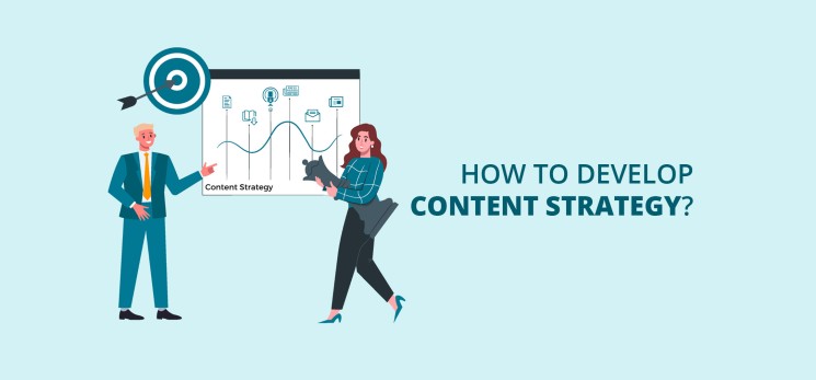 How to develop content strategy?