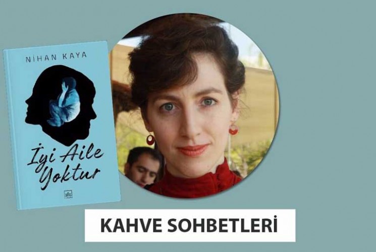Nihan Kaya will be at Balat with her new book 'There Isn't A Good Family’ on October 6th.