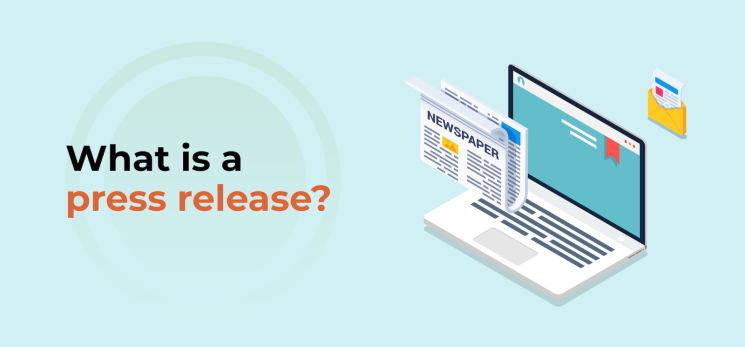 What is a press release?